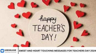 Sweet and Heart Touching Messages for Teachers Day 2024