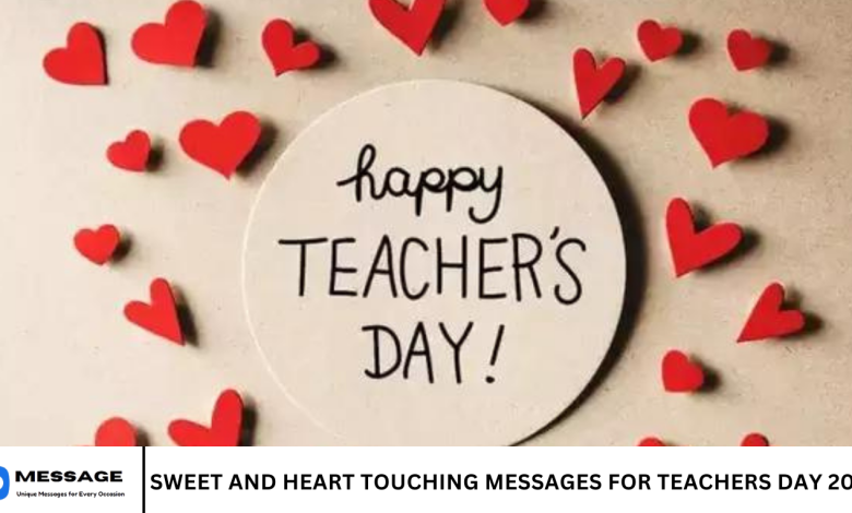 Sweet and Heart Touching Messages for Teachers Day 2024
