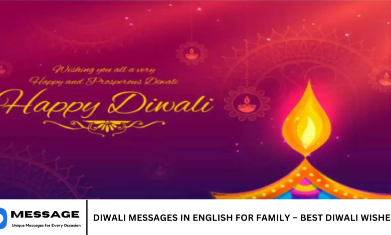 Diwali Messages in English for Family – Best Diwali Wishes