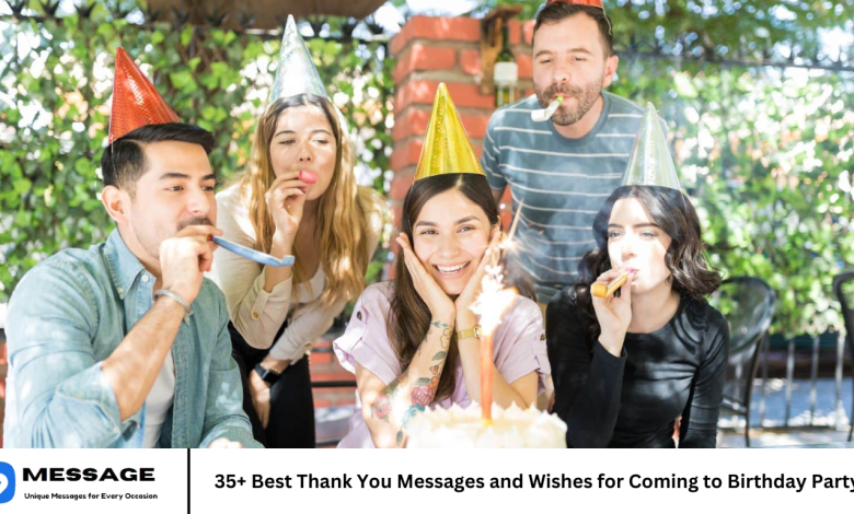 35+ Best Thank You Messages and Wishes for Coming to Birthday Party