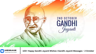 100+ Happy Gandhi Jayanti Wishes | Gandhi Jayanti Messages – 2 October