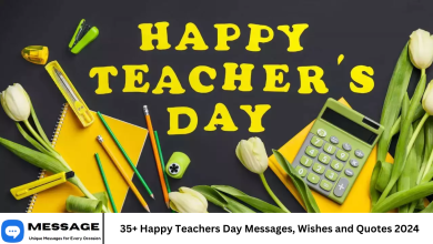 35+ Happy Teachers Day Messages, Wishes and Quotes 2024