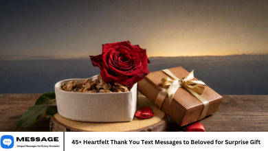 45+ Heartfelt Thank You Text Messages to Beloved for Surprise Gift