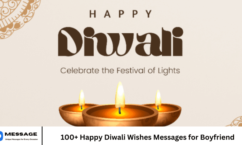 100+ Happy Diwali Wishes Messages for Boyfriend