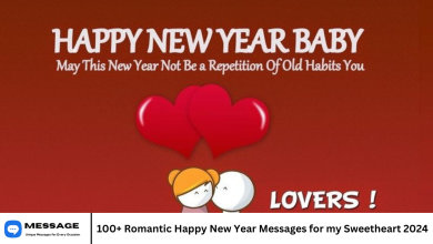 100+ Romantic Happy New Year Messages for my Sweetheart 2024