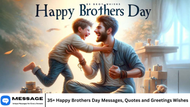 35+ Happy Brothers Day Messages, Quotes and Greetings Wishes