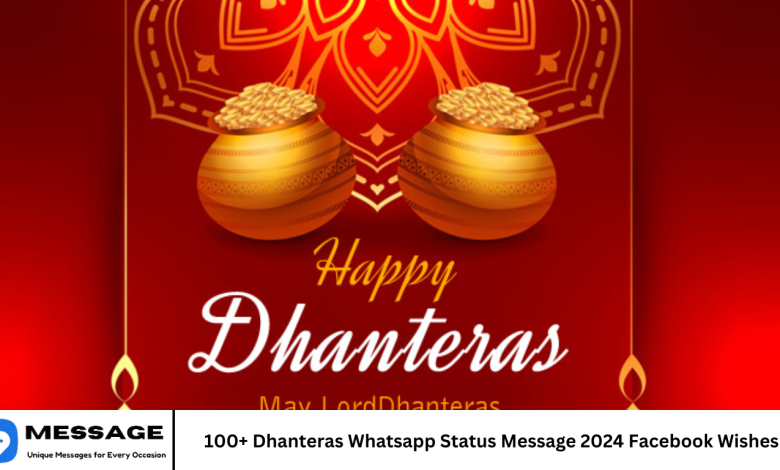 100+ Dhanteras Whatsapp Status Message 2024 Facebook Wishes