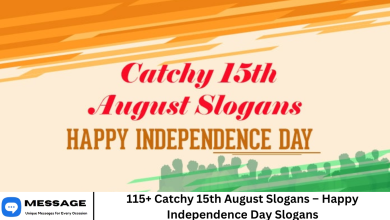 115+ Catchy 15th August Slogans – Happy Independence Day Slogans