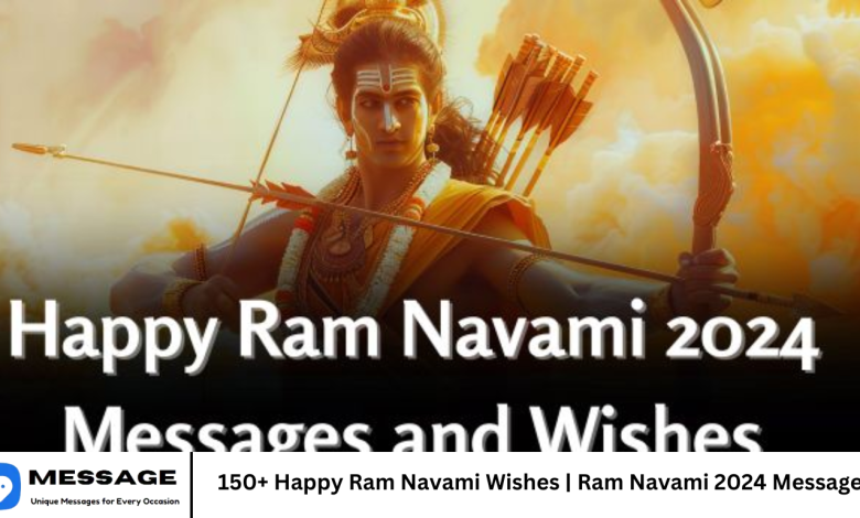 Happy Ram Navami Wishes | Ram Navami 2024 Messages