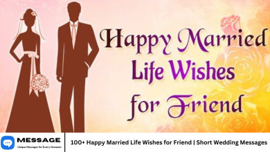100+ Happy Married Life Wishes for Friend | Short Wedding Messages
