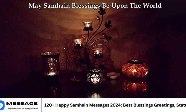 120+ Happy Samhain Messages 2024: Best Blessings Greetings, Status