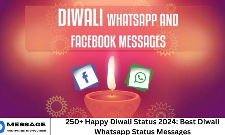 250+ Happy Diwali Status 2024: Best Diwali Whatsapp Status Messages