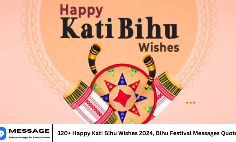 120+ Happy Kati Bihu Wishes 2024, Bihu Festival Messages Quotes