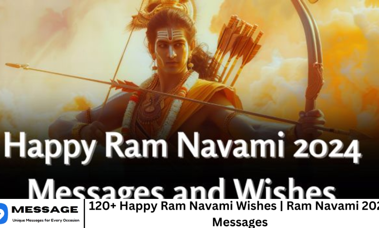 120+ Happy Ram Navami Wishes | Ram Navami 2024 Messages