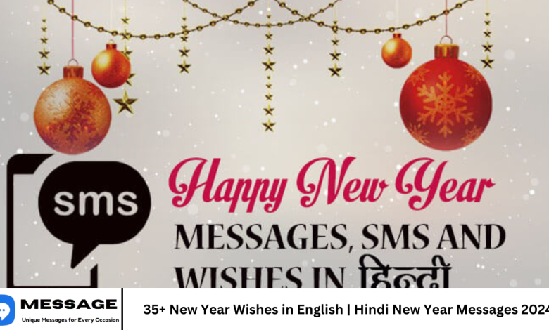 35+ New Year Wishes in English | Hindi New Year Messages 2024