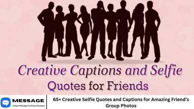 65+ Creative Selfie Quotes and Captions for Amazing Friend’s Group Photos