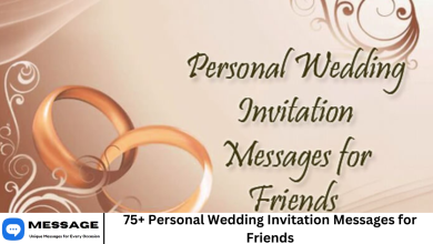 75+ Personal Wedding Invitation Messages for Friends