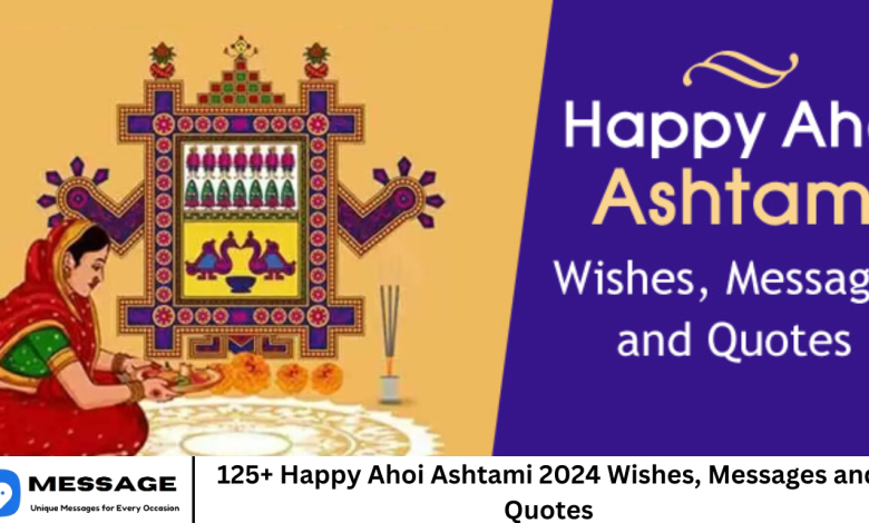 125+ Happy Ahoi Ashtami 2024 Wishes, Messages and Quotes