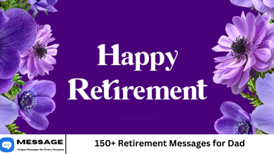150+ Retirement Messages for Dad