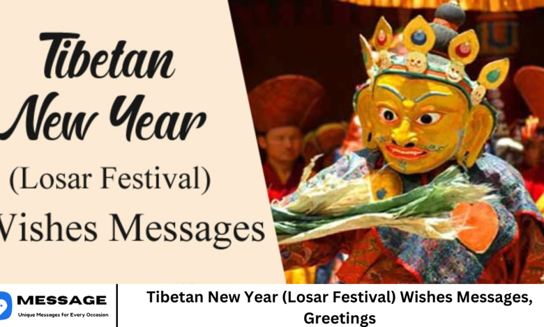 Tibetan New Year (Losar Festival) Wishes Messages, Greetings