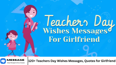 120+ Teachers Day Wishes Messages, Quotes for Girlfriend