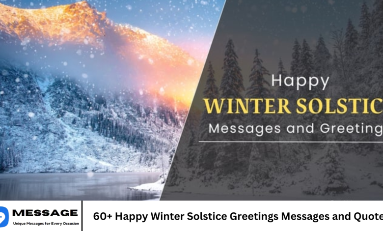 60+ Happy Winter Solstice Greetings Messages and Quotes