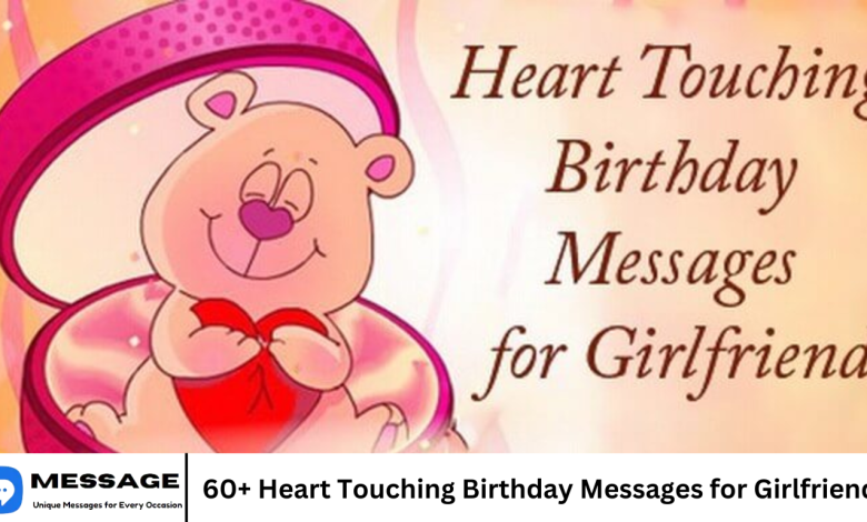 60+ Heart Touching Birthday Messages for Girlfriend